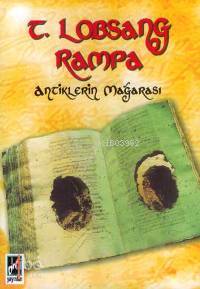  Antiklerin Mağarası | T Lobsang Rampa | Yüksel Akçil | Onbir Yayınları | 9789944180085 | 