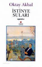  İstinye Suları | Oktay Akbal | Can Yayınları | 9789750701986 | 