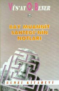  Bay Muannit Sahteginin Notları | Vüsat O Bener | Remzi Kitabevi | 9789751402745 | 