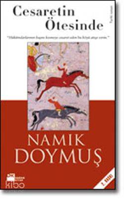  Cesaretin Ötesinde | Cesaretin Ötesinde | Namık Doymuş | Ayşe Çelem | Doğan Kitap | 9789759915612 