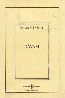  Davam | Davam | Hasan Ali Yücel | Türkiye İş Bankası Kültür Yayınları | 9786053604112 