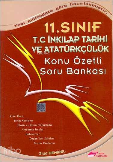 11. Sınıf T.C. İnkılap Tarihi ve Atatürkçülük Konu Özetli Soru Bankası