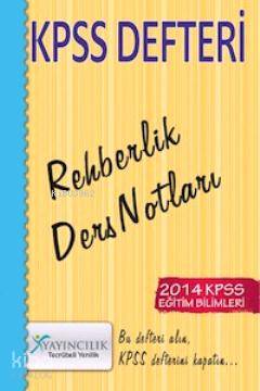 KPSS Rehberlik Ders Notları 2013