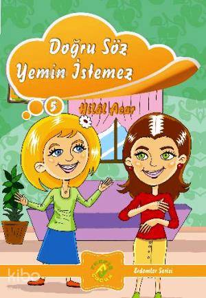  Doğru Söz Yemin İstemez | Doğru Söz Yemin İstemez | Hilal Acar | Ferfir Yayınları | 9786054447589 