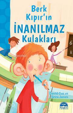  Berk Kıpırın İnanılmaz Kulakları 1 ve 2 Sınıflar Oxford Kitaplığı | Berk Kıpırın İnanılmaz Kulakları 1 ve 2 Sınıflar Oxford Kitaplığı | Erica James | Çiğdem Köfüncü | Gamze Tuncel | David Cox | David CoxErica James | Martı Çocuk Yayınları | 9786053483038 