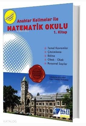Anahtar Kelimeler ile Matematik Okulu 1. Kitap