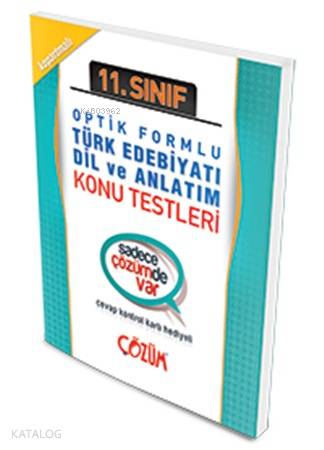 11. Sınıf Türk Edebiyatı - Dil ve Anlatım Konu Testi; Optik Formlu