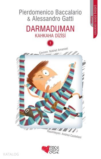  Darmaduman Kahkaha Dizisi 1 | Pierdomenico Baccalario | Alessandro Gatti | Nükhet Amanoel | Pierdomenico BaccalarioAlessandro Gatti | Can Çocuk Yayınları | 9789750725258 | 