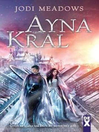  Ayna Kral | Ayna Kral | Jodi Meadows | Asena Çakmak Özdemir | Dex Kitap | 9786050947052 
