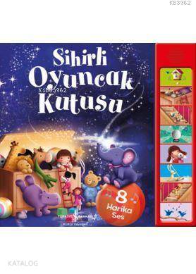  Sihirli Oyuncak Kutusu Müzikli Kitap | Sihirli Oyuncak Kutusu Müzikli Kitap | Elif Dinçer | Meltem Aydın | Melanie Joyce | Türkiye İş Bankası Kültür Yayınları | 9786052953525 