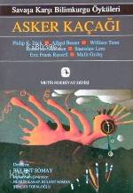  Savaşa Karşı Bilimkurgu Öyküleri| Asker Kaçağı | Savaşa Karşı Bilimkurgu Öyküleri| Asker Kaçağı | Bülent Somay | Bülent Somay Şencan Topaloğlu Nesrin Kasap | Metis Yayıncılık | 9789757650652 