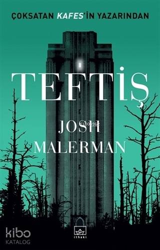  Teftiş | Alican Saygı Ortanca | Hamdi Akçay | Aslı Dağlı | Josh Malerman | Emirhan Burak Aydın | İthaki Yayınları | 9786053759386 | 
