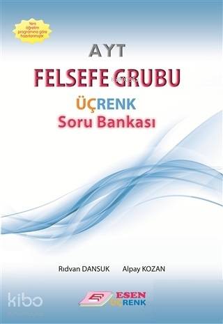  Esen Üçrenk Yayınları AYT Felsefe Grubu Soru Bankası Esen Üçrenk | Esen Üçrenk Yayınları AYT Felsefe Grubu Soru Bankası Esen Üçrenk | Rıdvan Dansuk | Esen Üçrenk Yayınları (Hazırlık) | 9786057927224 