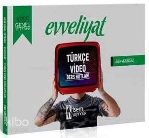 İsem Yayınları KPSS Evveliyat Türkçe Video Ders Notları