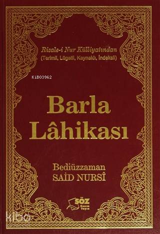  Barla Lahikası | Bediüzzaman Saidi Nursi | Söz Basım Yayın | 9799756438243 | 