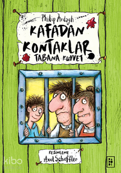 Kafadan Kontaklar Serisi 3. Kitap - Tabana Kuvvet (Ciltli)