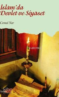  İslâmda Devlet ve Siyâset | Cemal Nar | Toprak Kitap | 9789754734072 
