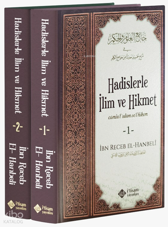 Hadislerle İlim ve Hikmet 2 Cilt Tkm /Tam Metin | Hadislerle İlim ve Hikmet 2 Cilt Tkm /Tam Metin | İbn Receb El Hanbeli | İshak Doğan | İtisam Yayınları | 9786059612067 