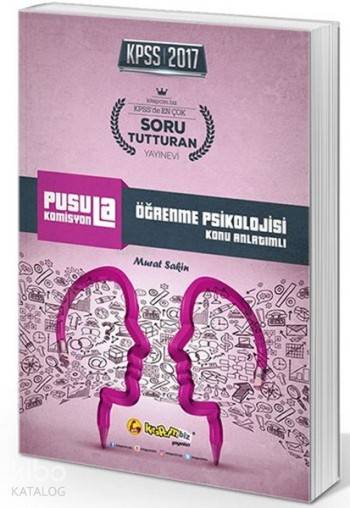 2017 KPSS Pusula Komisyon Öğrenme Psikolojisi Konu Anlatımlı