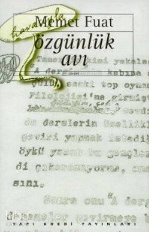  Özgünlük Avı | Özgünlük Avı | Memet Fuat | HazSelahattin Özpalabıyıklar | Yapı Kredi Yayınları ( YKY ) | 9789753635455 
