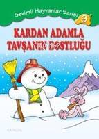 Kardan Adamla Tavşanın Dostluğu