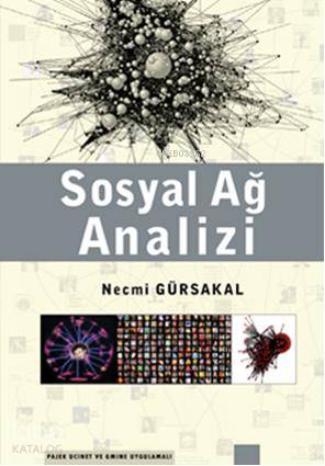  Sosyal Ağ Analizi | Necmi Gürsakal | Dora Yayıncılık | 9786054118311 | 