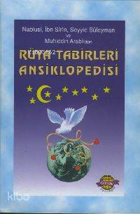  Rüya Tabirleri Ansiklopedisi Büyük Boy Ciltli | Rüya Tabirleri Ansiklopedisi Büyük Boy Ciltli | İmam Nablusiİbni Sirin Nablusi | İbni Sirin | İmam Nablusi | Kervan Yayın Dağıtım | 9789758896264 