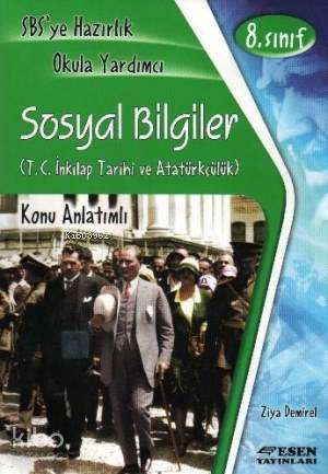 8. Sınıf Sosyal Bilgiler Konu Anlatımlı (T.C. İnkılap Tarihi ve Atatürkçülük)