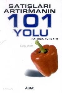 Satışları Artırmanın 101 Yolu