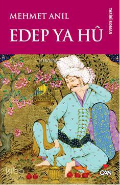  Edep Ya Hu | Mehmet Anıl | Can Yayınları | 9789750714467 | 