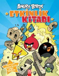  Angry Birds Etkinlik Kitabı | Angry Birds Etkinlik Kitabı | Kolektif | Pınar Gönen | Altın Kitaplar | 9789752115163 