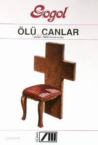  Ölü Canlar | Nikolay Vasilyeviç Gogol | Melih Cevdet Anday | Adam Yayınları | 9789754182385 | 