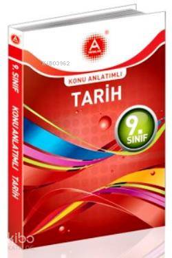 9. Sınıf Tarih Konu Anlatımlı