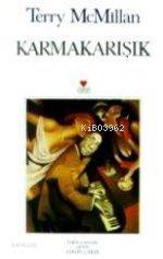  Karmakarışık | Terry Mcmillan | Halit Çakır | Can Yayınları | 9789755107417 | 