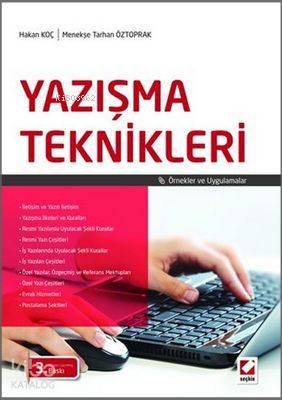  Yazışma Teknikleri Örnekler ve Uygulamalar | Yazışma Teknikleri Örnekler ve Uygulamalar | Hakan Koç | Menekşe Tarhan Öztoprak | Hakan KoçMenekşe Tarhan Öztoprak | Seçkin Yayıncılık | 9789750228568 
