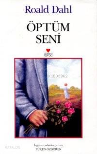  Öptüm Seni | Roald Dahl | Püren Özgören | Can Yayınları | 9789755109886 | 