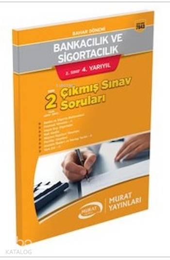2. Sınıf 4. Yarıyıl Bankacılık ve Sigortacılık Çıkmış Sınav Soruları