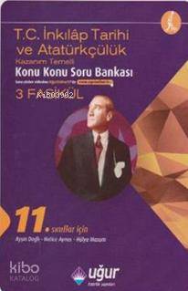 11. Sınıf T.C. İnkılap Tarihi ve Atatürkçülük Konu Konu Soru Bankası