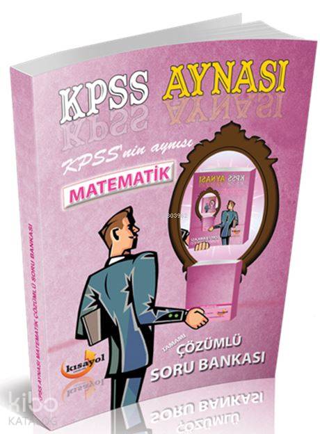 2016 Kpss Gygk Kpss Aynası Matematik Çözümlü Soru Bankası