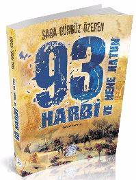 93 Harbi ve Nene Hatun