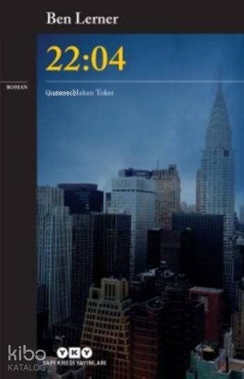  2204 | Ben Lerner | Hakan Toker | Darmin Hadzibegoviç | Yapı Kredi Yayınları ( YKY ) | 9789750839351 | 