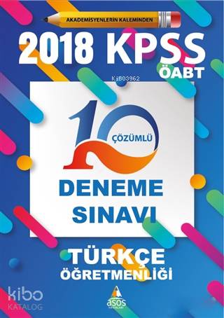  2018 KPSS ÖABT Türkçe Öğretmenliği 10 Çözümlü Deneme Sınavı | Muhammet Özcan | Asos Yayınları | 9786052132180 | 
