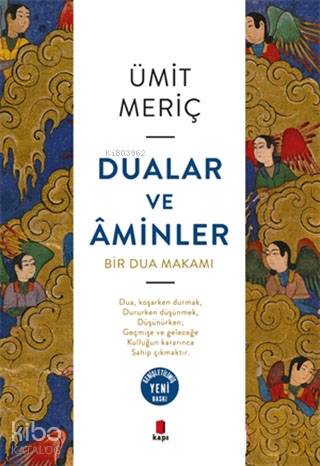 Dualar ve Aminler; Bir Dua Makamı