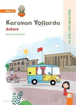  Karavan Yollarda Ankara | Tülay TaşGözde Ertürk Kara | Final Kültür Sanat Yayınları | 9786053749295 | 