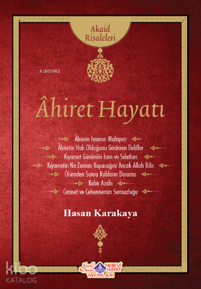  Ahiret Hayatı | Ahiret Hayatı | Hasan Karakaya | Nebevi Hayat Yayınları | 9786055089306 