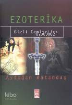  Ezoterika Gizli Cemiyetler | Aydoğan Vatandaş | Timaş Yayınları | 9799753627046 | 