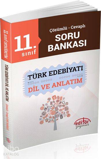 11. Sınıf Türk Edebiyatı - Dil ve Anlatım Soru Bankası