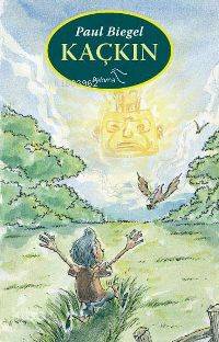  Kaçkın | Paul Biegel | Türkay Yalnız | Paloma Yayınevi | 9789944494328 | 