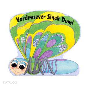 Yardımsever Sinek Dumi