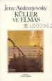  Küller ve Elmas | Jerzy Andrzejewsky | Ülkü Tamer | Can Yayınları | 9789755102849 | 
